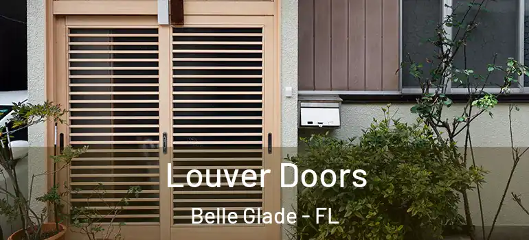 Louver Doors Belle Glade - FL