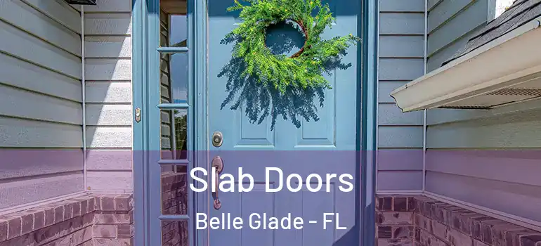 Slab Doors Belle Glade - FL