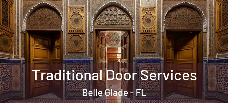 Traditional Door Services Belle Glade - FL